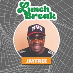Jayfree | Lunch Break Eps 009 | AFRO & HIPHOP