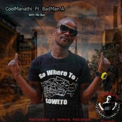 CoolManathi - With Ma Bae Feat Bad Man A