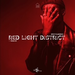 RED LIGHT DISTRICT | HAUS 33 I SET#2