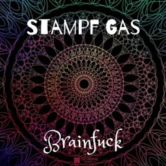 STAMPF GAS - Brainfuck(180BPM)