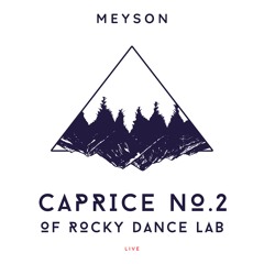 Caprice No.2 Of Rocky Dance Lab