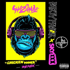 SKYXXX & Party Favor - Chicken Dinner (Hazambe Remix)