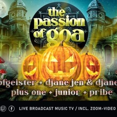 LIVESTREAM > PLUS ONE @ The Passion Of Goa ep018 - 30.10.2020 - Electronic Dance TV Studio