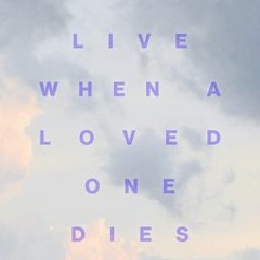 Read Book How to Live When a Loved One Dies: Healing Meditations for Grief and Loss Full Pages