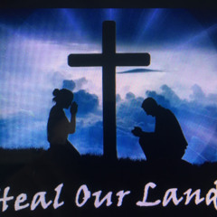 HEAL OUR LAND