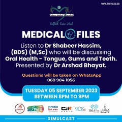 05-09-23 Medical Files - Oral Health - Tongue Gums And Teeth