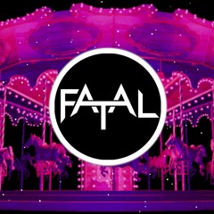 Carnival - Fatal Remix