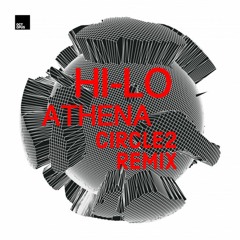 Athena - HI-LO (CIRCLE2 Remix)