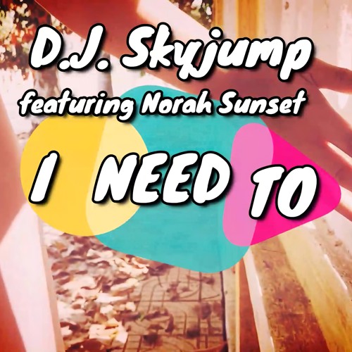 I Need To (Radio Edit)