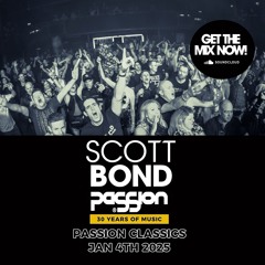 SCOTT BOND - PASSION CLASSICS - 4 JANUARY 2025 [DOWNLOAD > PLAY > SHARE!!!]