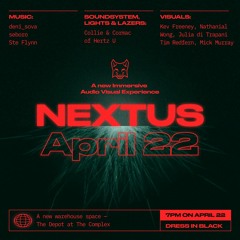 nextus@The Complex, April 22 2023, Dublin