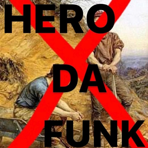 Stream Hero Da Funk by ODE | Listen online for free on SoundCloud