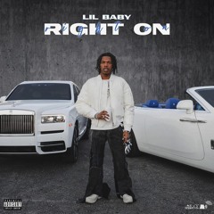 LIL BABY - RIGHT ON (WHIPZ FLIP)