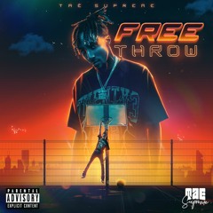 Free Throw (Prod. Uno Reyes)