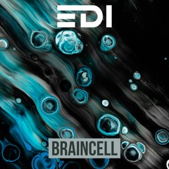 EDI - Braincell (Original Mix)