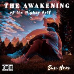 The Awakening (of the Higher Self)