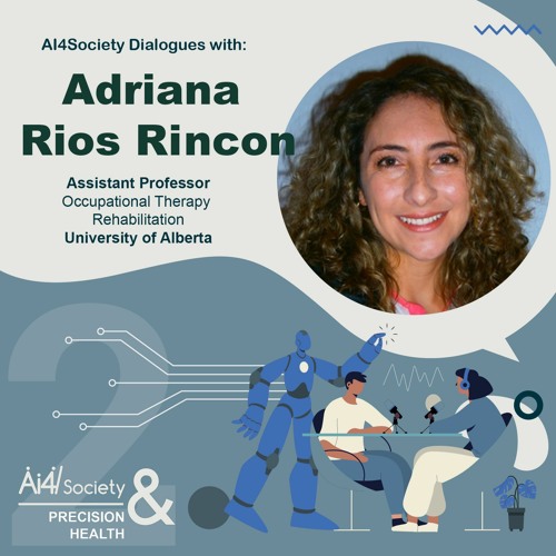 Episode Seven: Adriana Ríos Rincón: Social robots and assistive technologies