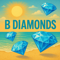 B DIAMONDS