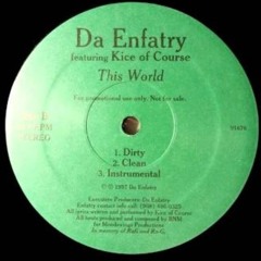 Da Enfatry - This World