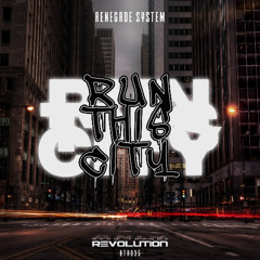 Renegade System - Run This City (Extended Mix) [Hard Trance Revolution Records]