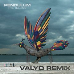 Pendulum - The Island - Pt. 1 (Valyd Remix)