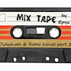 Special Oldschool & Retro House Classics Mixtape Part 2