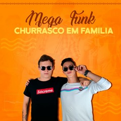 Reboot - Mega Funk (Churrasco Em Família)