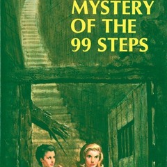 Read  [▶️ PDF ▶️] Nancy Drew 43: the Mystery of the 99 Steps free