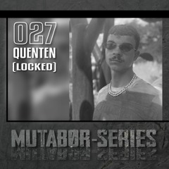 Mutabor Series 027 - Quenten