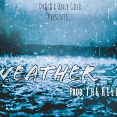 Dr8c8 Weather prod. The Hills