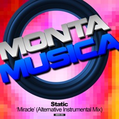 𝑶𝒖𝒕 𝑵𝒐𝒘: Static - Miracle (Alternative Instrumental Mix)