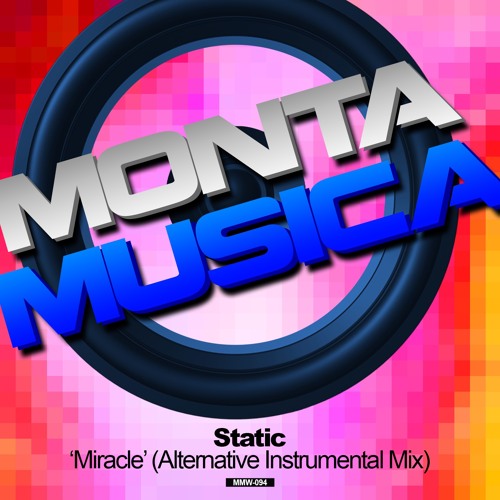 Static - Miracle (Alternative Instrumental Mix)