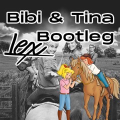 Bibi Und Tina ( LEX Bootleg 130)