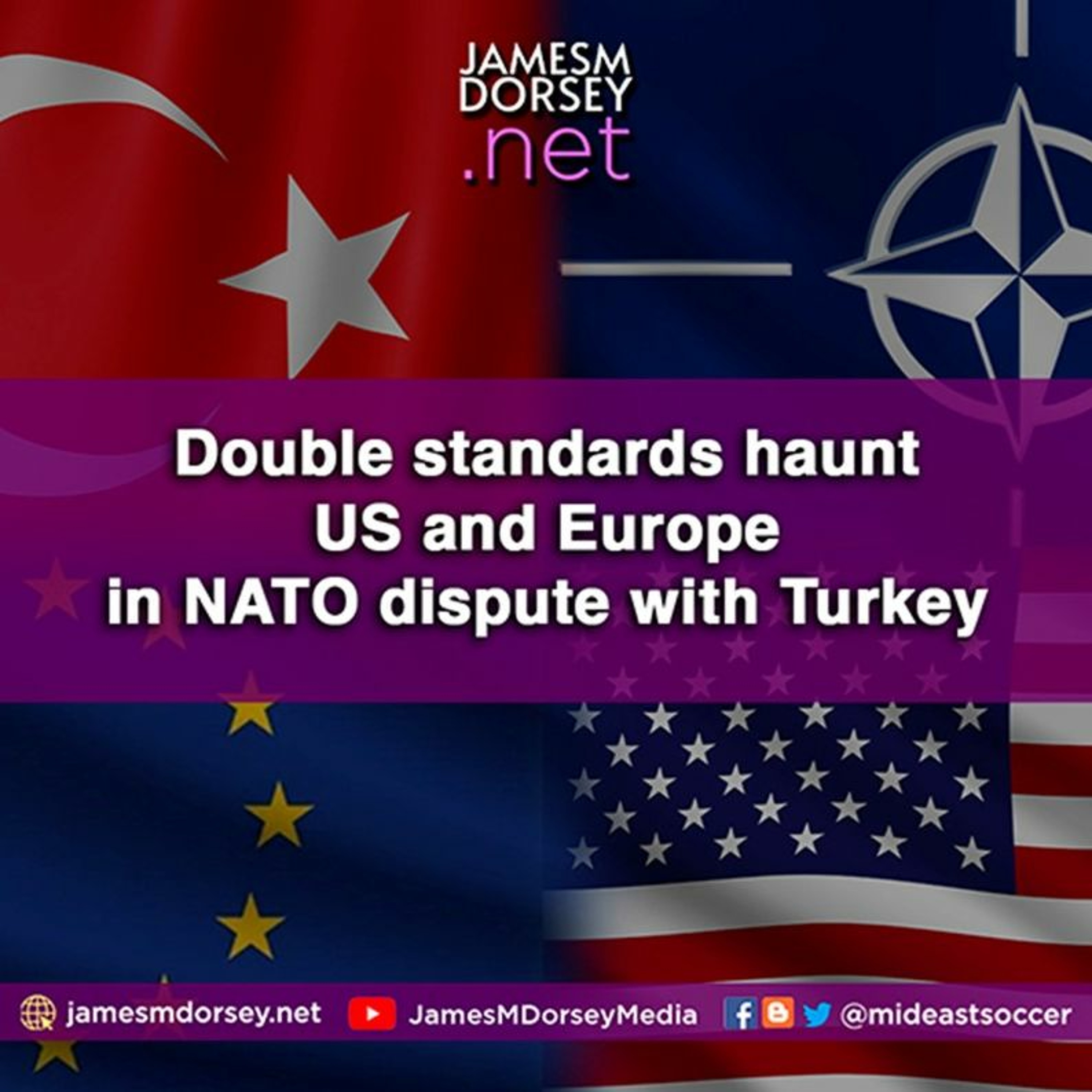 Double Standards Haunt US And Europe In NATO Dispute With Turkey