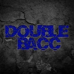 Double Bacc (ft. MBNel, JoeMari, & AXV)