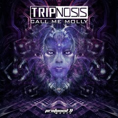 Tripnosis - Call Me Molly (FREE DOWNLOAD)