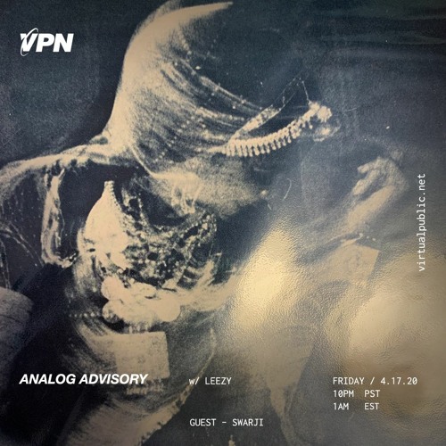 Analog Advisory Radio 041: SwarJi