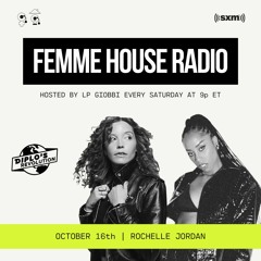 LP Giobbi presents Femme House Radio: Episode 35 with Rochelle Jordan