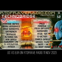 RTDFRaveRadio - TechnoBridge - US vs EUR - MarAxe
