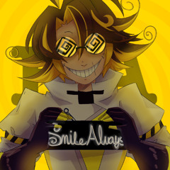|SMILE ALWAYS|