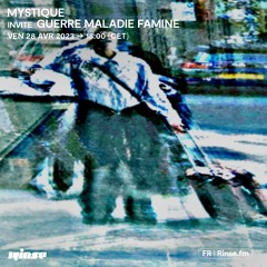Mystique invite Guerre Maladie Famine - 28 Avril 2023