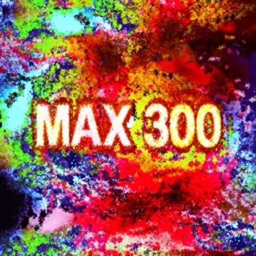 MAX 300