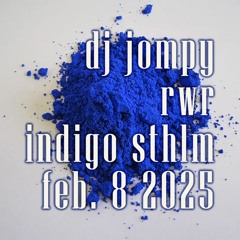 DJ Jompy & RWR @ Indigo STHLM 250208