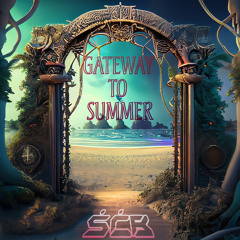 Gateway To Summer