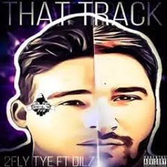 That Track Ft. DILZ