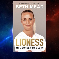 Read [PDF] Books Lioness: My Journey to Glory