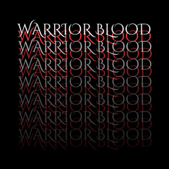 WARRIOR BLOOD (200 Follower Freebie)