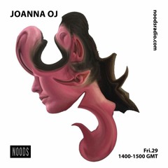 Noods Radio - Joanna OJ - 29th may 2020