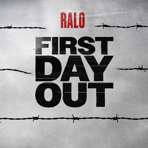 Ralo - First Day Out