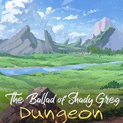 Access EPUB 🗃️ Dungeon Mercantile : A Gamelit Dungeon Store Novel (Ballad of Shady G